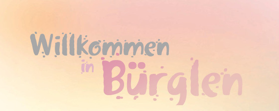 Willkommen in B&uuml;rglen